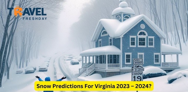 This image show a Snow Predictions For Virginia 2023 – 2024