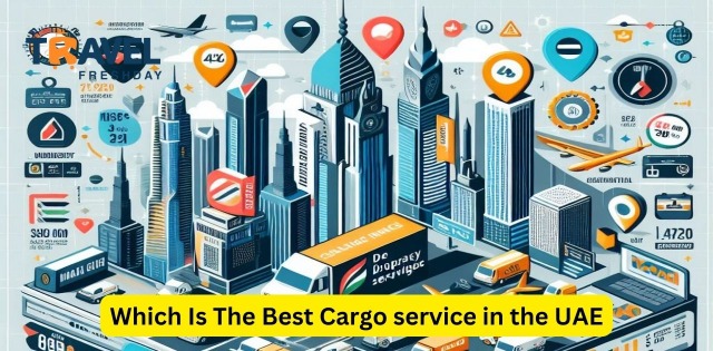 Which Is The Best Cargo service in the UAE