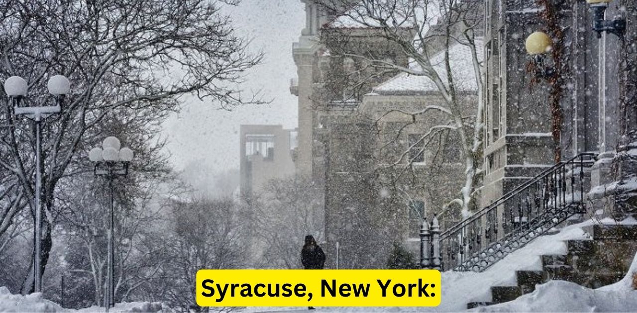 1. Syracuse, New York: