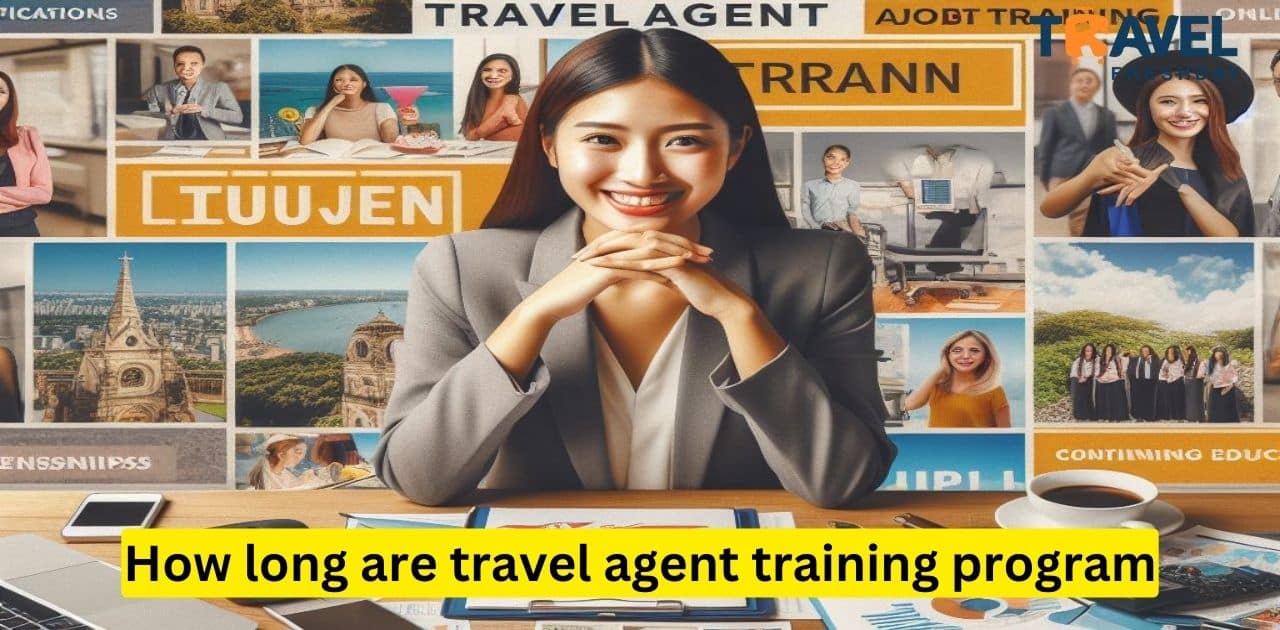 How long are travel agent training program