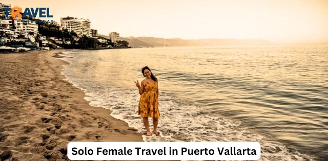 Solo Female Travel in Puerto Vallarta