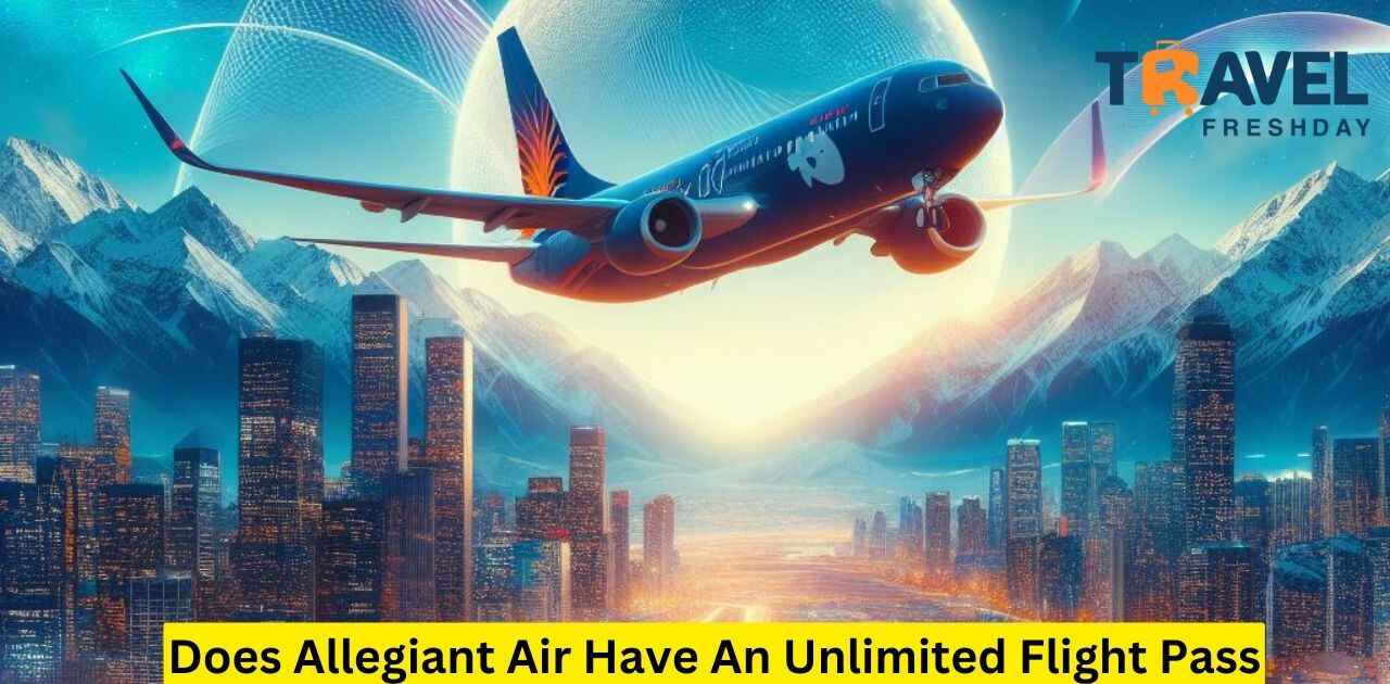 Does Allegiant Air Have An Unlimited Flight Pass